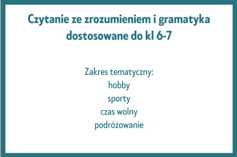 Teksty i dialogi - karty pracy, gramatyka, słownictwo.